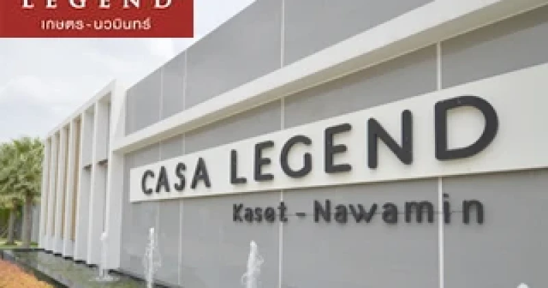รีวิว-เยี่ยมชม คาซ่า เลเจ้นด์ เกษตร-นวมินทร์ (Casa Legend Kaset-Nawamin)