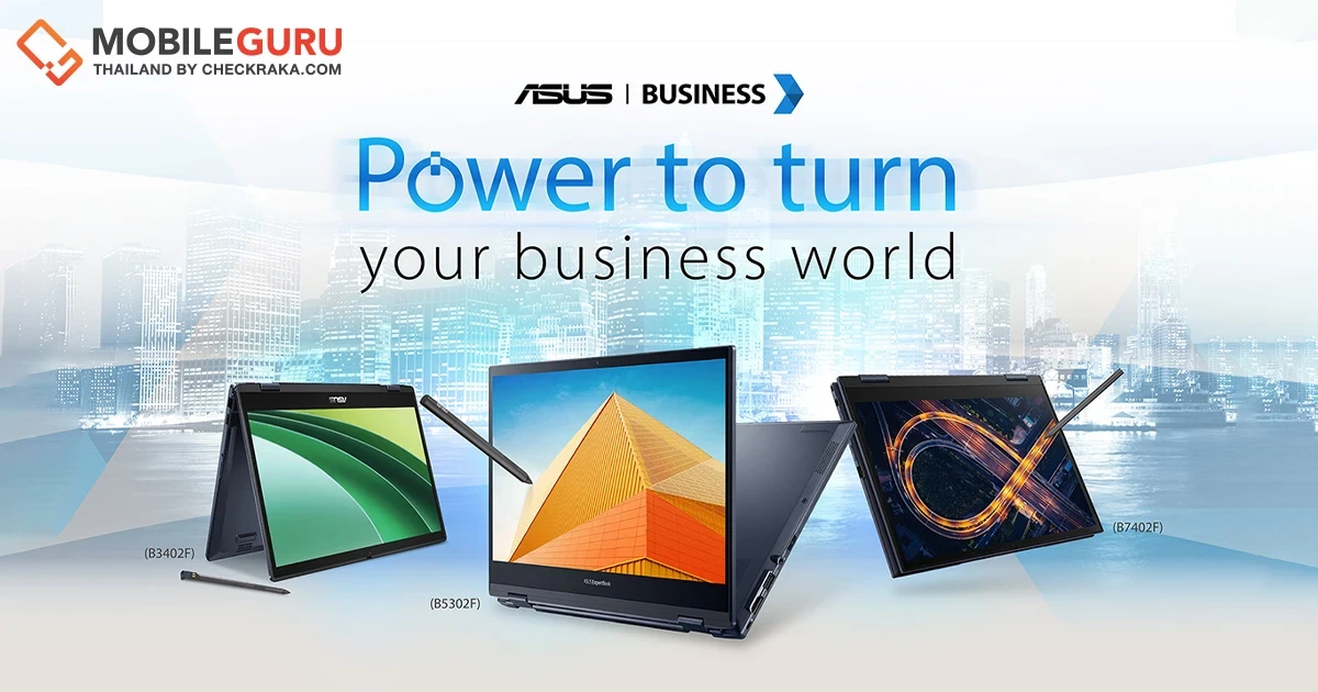 ASUS เสริมทัพตลาดโน้ตบุ๊กกลุ่มธุรกิจระดับพรีเมียม เปิดตัว ExpertBook B3 Flip / B5 OLED และ B7 Flip รุ่นล่าสุดที่ออกแบบเพื่อคนทำงาน