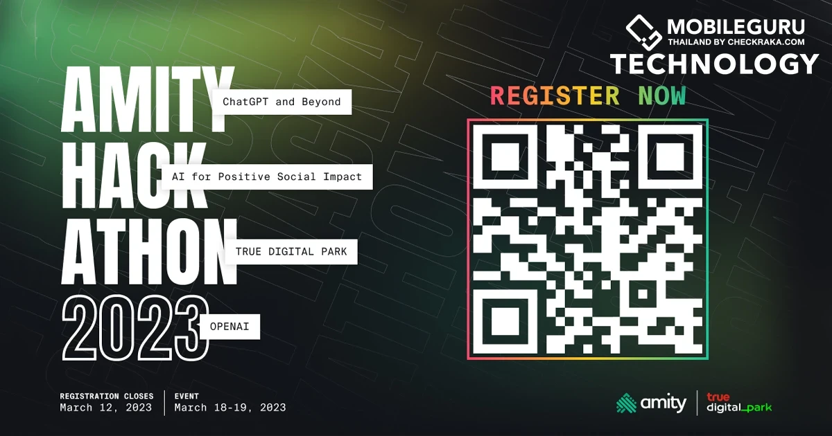 Amity ผนึกกำลัง True Digital Park จัด "Amity Hackathon 2023: ChatGPT and Beyond" เฟ้นหาสุดยอดทีมนวัตกรครั้งแรกในไทย