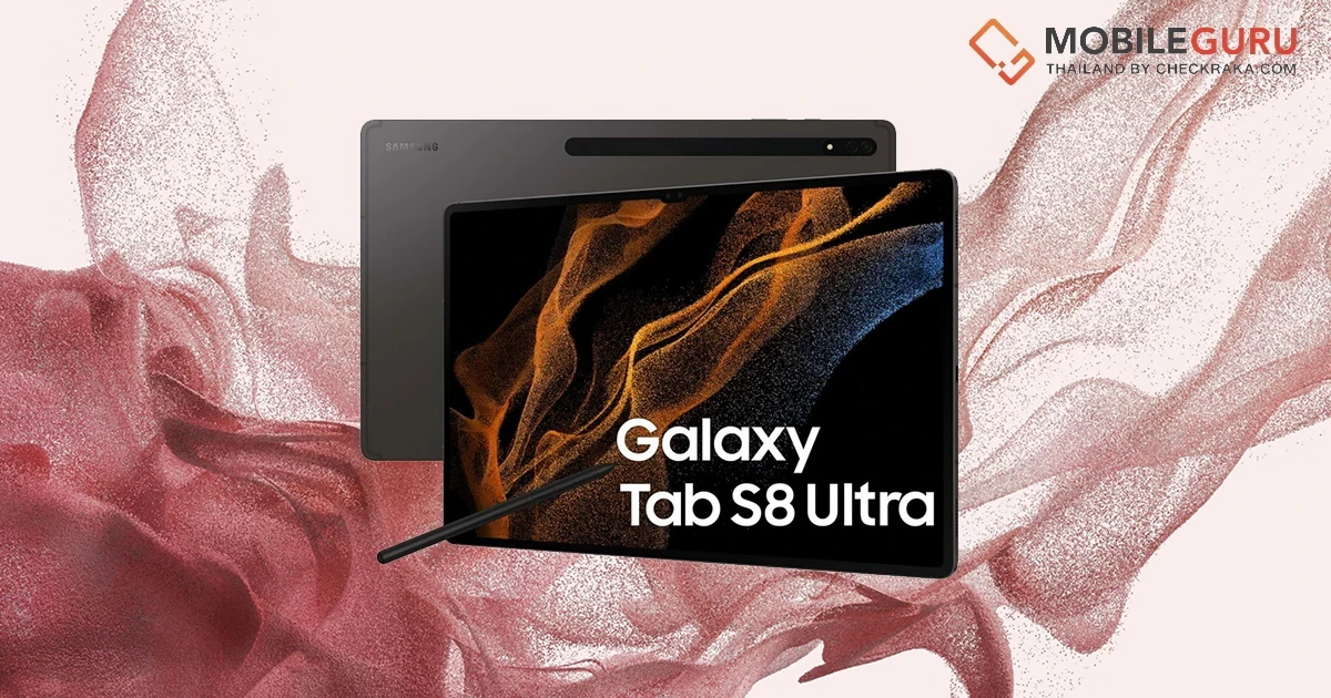 หลุดข้อมูลสุดละเอียดของ Samsung Galaxy Tab S8, Samsung Galaxy Tab S8+ และ Samsung Galaxy Tab S8 Ultra โดดเด่นทุกรายละเอียด มาพร้อม Snapdragon 8 Gen 1