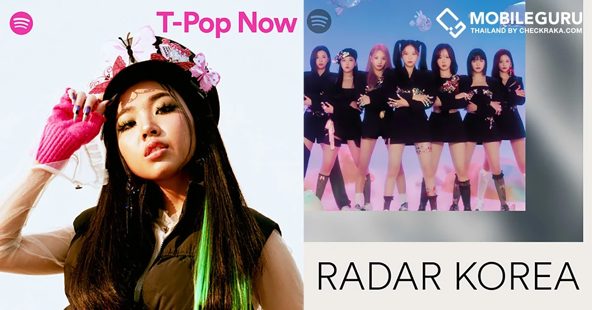 พาส่อง Spotify อะไรมาใหม่ อะไรกำลังฮอต ในแวดวง T-Pop, K-Pop และอื่น ๆ ทั่วโลก!