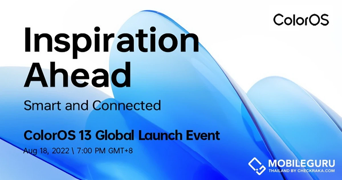 OPPO เตรียมเปิดตัว ColorOS 13 ใหม่บน Android 13 วันที่ 18 ส.ค. 65 เริ่มด้วย OPPO Find N และ OPPO Find X5 Pro 5G