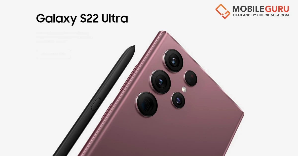 Samsung Galaxy S22, Galaxy S22+ และ Galaxy S22 Ultra กับการพัฒนาแบบก้าวกระโดดในทุกๆจุด ราคาเริ่มต้นชวนสัมผัส 29,900 บาท