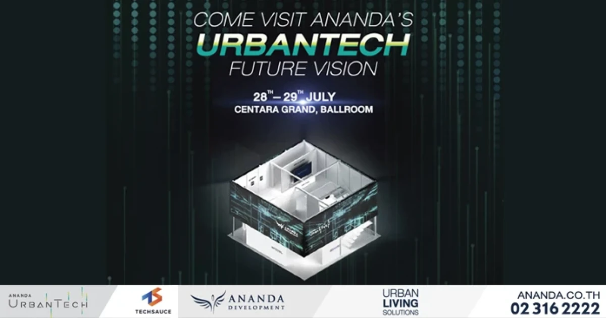 อนันดาฯ ร่วม Event ระดับโลก "Techsauce Global Summit 2017" ออกบูธโชว์นวัตกรรมและเทคโนโลยีใหม่ๆ 28 - 29 ก.ค. นี้