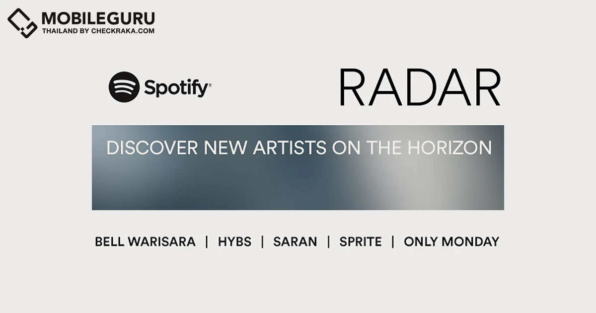 Spotify เผยลิสต์ศิลปิน RADAR Thailand ประจำปี 2022 ยกระดับการสนับสนุนศิลปินหน้าใหม่ในประเทศไทย