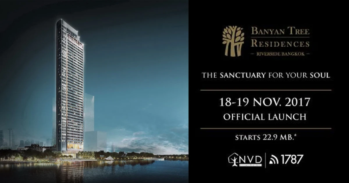 "บันยันทรี เรสซิเดนซ์ ริเวอร์ไซด์ กรุงเทพ" คอนโดระดับ "The Ultimate Luxury" Pre-Sale 18-19 พ.ย. นี้
