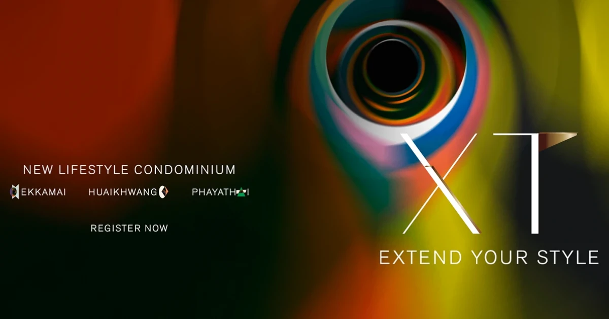 แสนสิริ รับเทรนด์ลูกค้ากลุ่มมิลเลียนเนียล เปิดตัว "XT Condominium" 3 ทำเลคุณภาพ พญาไท, เอกมัย และห้วยขวาง