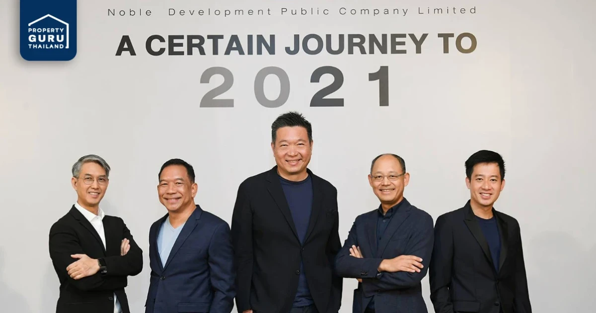 NOBLE ประกาศแผนธุรกิจปี 64 ทุบสถิติใหม่ทุ่มเปิด 11 โครงการ ปูทาง 3 ปี ขึ้นแท่น TOP 5 ผู้นำด้านอสังหา