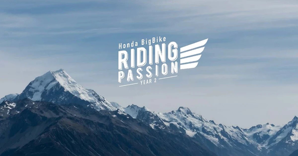 ฮอนด้าบิ๊กไบค์ เปิดตัว Riding Passion ปี2 .. คัดสุดยอดไบเกอร์ตะลุยญี่ปุ่นและนิวซีแลนด์สุดเอ็กซ์คลูซีฟ