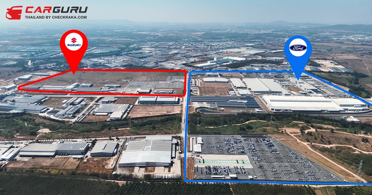 Ford ขยายลงทุนเชิงกลยุทธ์ในไทย เข้าซื้อโรงงาน Suzuki ที่ระยอง เพื่อขยายฐานการผลิต