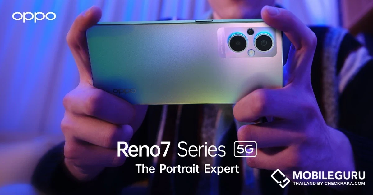 OPPO Reno7 5G, OPPO Reno7 Pro 5G และ OPPO Reno7 Z 5G แตกต่างกันตรงไหน? เรามีคำตอบ!