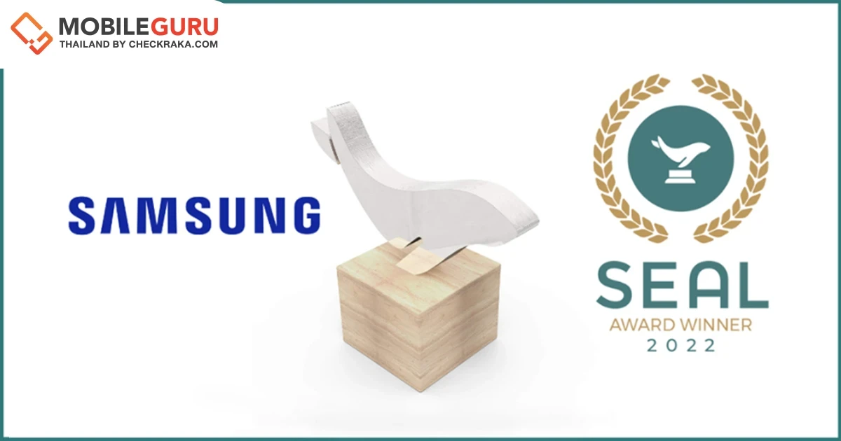 Samsung รับรางวัล 2022 SEAL Business Sustainability Awards สาขา Sustainable Product Award