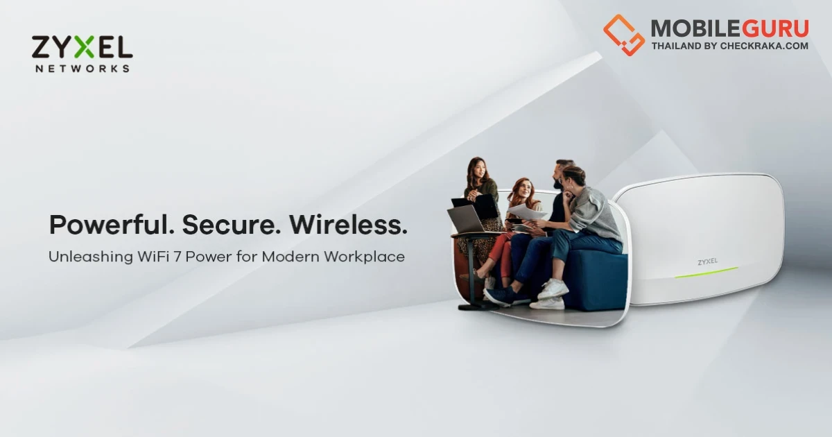 Zyxel Networks เปิดตัว Access Point WiFi 7 BE11000 เพื่อเสริมขุมพลังให้กับที่ทำงานสมัยใหม่