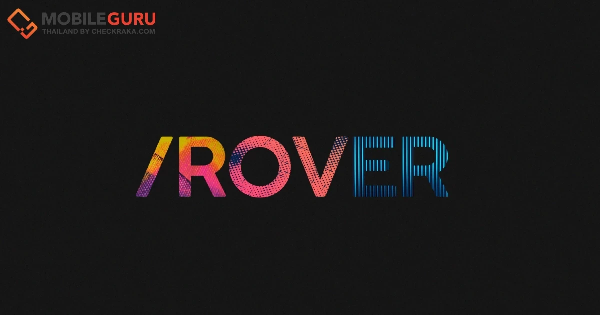 วีโร่เปิดตัว “โรเวอร์” เอเจนซี่ AI First เสริมประสิทธิภาพแคมเปญพีอาร์ เจาะกลุ่มลูกค้าเอเชียตะวันออกเฉียงใต้