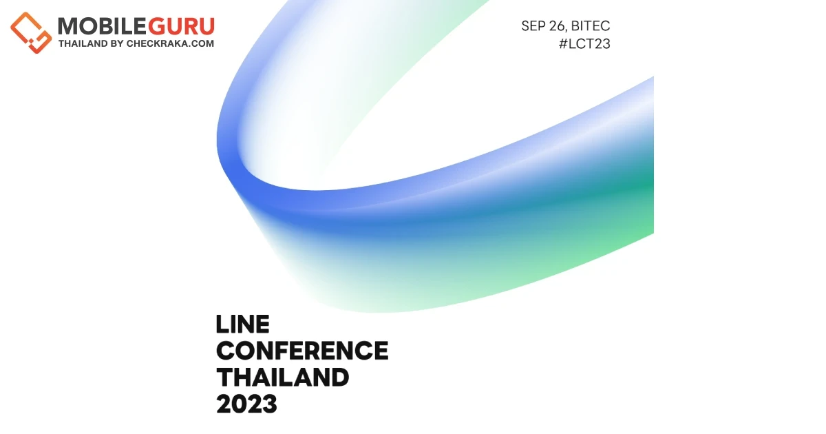 ห้ามพลาด! งาน LINE Conference Thailand 2023 สุดยอดงานสัมมนาด้านเทคโนโลยีจาก LINE ประเทศไทย