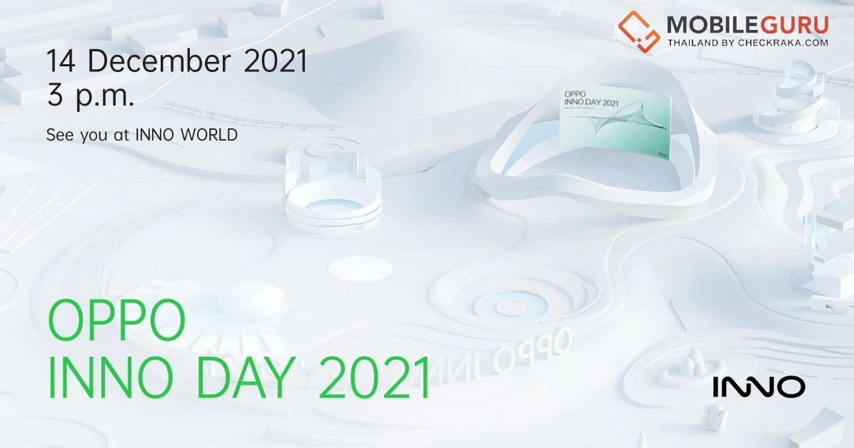 เตรียมพบกับ OPPO INNO DAY 2021 ‘Reimaging the Future’  ในวันที่ 14-15 ธ.ค. 64 พร้อมพบกับ OPPO INNO WORLD งานจัดแสดงออนไลน์ครั้งแรกของ OPPO