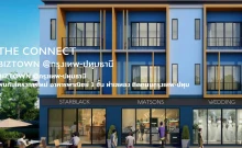 เดอะ คอนเนค บิซทาวน์ @กรุงเทพ - ปทุมธานี (The Connect Biztown @Krungthep - Patumthani)