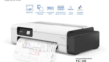 แคนนอนเปิดตัวเครื่องพิมพ์หน้ากว้างขนาดตั้งโต๊ะตัวแรก "Canon imagePROGRAF TC-20 เพราะที่ไหนๆ ก็ทำงานได้เหมือนอยู่ออฟฟิศ"