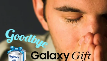 อ่าวเห้ย! Samsung Galaxy Gift ความพิเศษเฉพาะลูกค้าซัมซุง อาจจะยกเลิกเร็วๆ นี้!