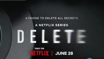 คุณพร้อมที่จะลบใครออกไปหรือยัง? "DELETE" ซีรีส์ที่จะดำดิ่งสู่ความมืดในจิตใจและความลับหลังม่านชัตเตอร์ ปักวันสตรีม 28 มิถุนายนนี้ ทั่วโลกที่ Netflix เท่านั้น!