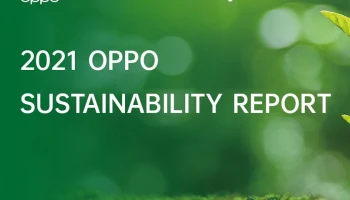 OPPO เผยการดำเนินงานเพื่อความยั่งยืนล่าสุด พร้อมจัดแสดงเทคโนโลยีสีเขียวใหม่ที่งาน MWC 2022