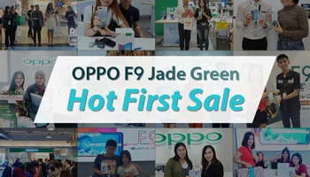 OPPO F9 สีใหม่ Jade Green Limited Edition กระแสแรงเกินคาด! บรรยากาศวัน First sale สุดคึกคัก