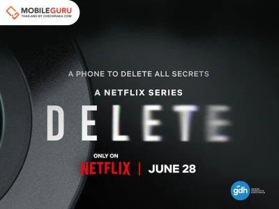 คุณพร้อมที่จะลบใครออกไปหรือยัง? "DELETE" ซีรีส์ที่จะดำดิ่งสู่ความมืดในจิตใจและความลับหลังม่านชัตเตอร์ ปักวันสตรีม 28 มิถุนายนนี้ ทั่วโลกที่ Netflix เท่านั้น!
