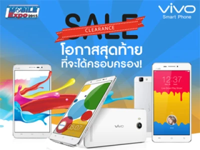 vivo จัดเต็ม!! ขน 3 สมาร์ทโฟนชั้นเยี่ยมมาจำหน่ายครั้งสุดท้ายในงาน Thailand Mobile Expo 2015