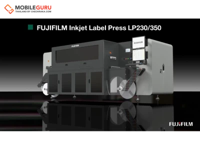 ฟูจิฟิล์ม เปิดตัวเครื่องพิมพ์ Inkjet Label Press LP350