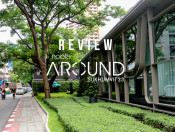 รีวิว-เยี่ยมชม โนเบิล อราวน์ สุขุมวิท 33 (Noble Around Sukhumvit 33)