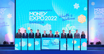 เริ่มแล้ว MONEY EXPO 2022 BANGKOK แบงก์/นอนแบงก์/ประกัน/บล./บลจ. จัดเต็มโปรโมชั่นกระตุ้นเศรษฐกิจฟื้นตัว