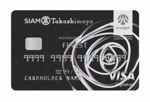 บัตรเครดิต สยาม ทาคาชิมายะ ไฟน์เนส อินวิเทชั่น โอนลี่ (Siam Takashimaya Finest Credit Card - Invitation Only)-บัตรกรุงศรีอยุธยา (Krungsri)