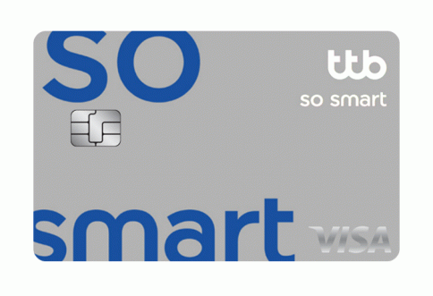 บัตรเครดิต ทีทีบี โซ สมาร์ท (ttb so smart Credit Card)-ธนาคารทหารไทยธนชาต (TTB)